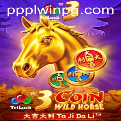 Unveiling the Excitement of 3CoinWildHorse: A Thrilling Adventure