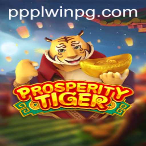 Discovering ProsperityTiger: The New Sensation in Gaming