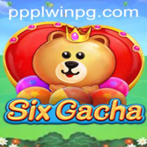 Unveiling SixGacha: The Exciting New World of Chance and Skill