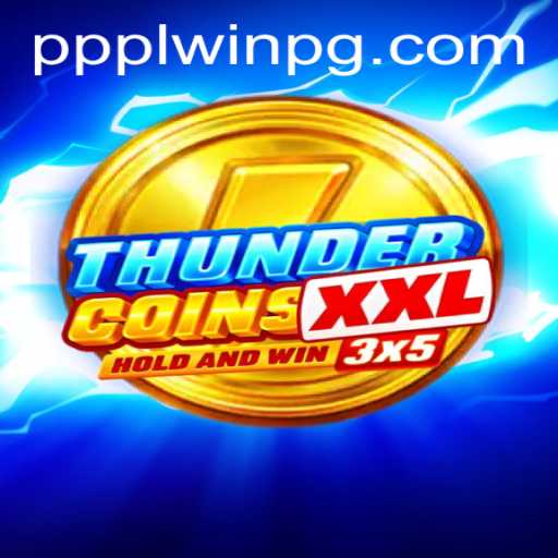 ThunderCoinsXxl: Exploring the Dynamic World of Online Gaming